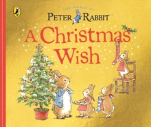 Peter Rabbit Tales: A Christmas Wish