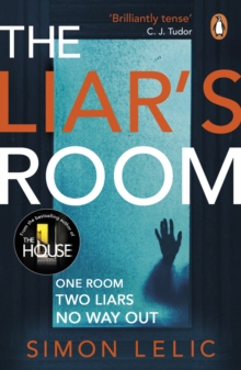 The Liar's Room : The addictive new psychological thriller from the bestselling author of THE HOUSE