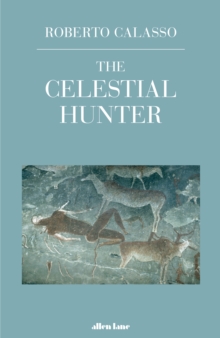 The Celestial Hunter, Hardback Book The Celestial Hunter, Hardback Book
