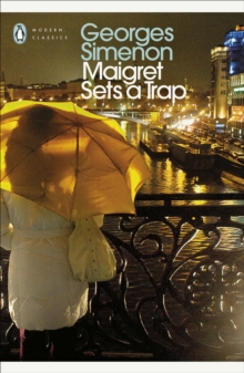 Maigret Sets a Trap : Inspector Maigret #48, Paperback / softback Book Maigret Sets a Trap : Inspector Maigret #48, Paperback / softback Book