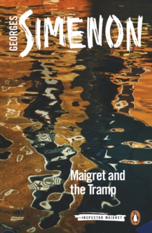 Maigret and the Tramp : Inspector Maigret #60