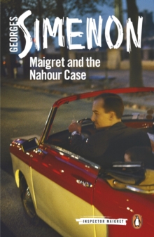 Maigret and the Nahour Case : Inspector Maigret #65