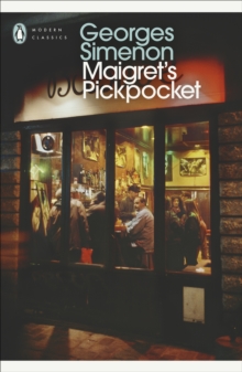 Maigret's Pickpocket : Inspector Maigret #66, Paperback / softback Book Maigret's Pickpocket : Inspector Maigret #66, Paperback / softback Book