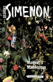 Maigret's Madwoman : Inspector Maigret #72