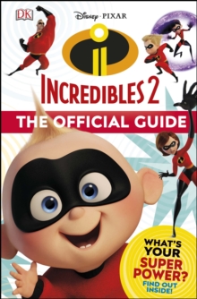 Disney Pixar The Incredibles 2 The Official Guide, Hardback Book Disney Pixar The Incredibles 2 The Official Guide, Hardback Book