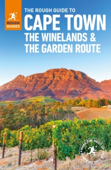 The Rough Guide to Cape Town, The Winelands and the Garden Route (Travel Guide), Paperback / softback Book The Rough Guide to Cape Town, The Winelands and the Garden Route (Travel Guide), Paperback / softback Book