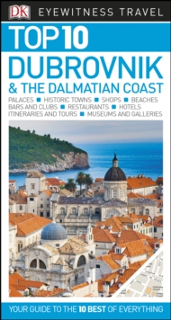 Top 10 Dubrovnik and the Dalmatian Coast