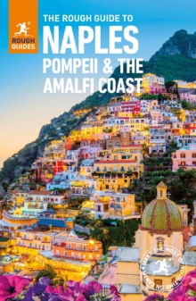 The Rough Guide to Naples, Pompeii and the Amalfi Coast, Paperback Book The Rough Guide to Naples, Pompeii and the Amalfi Coast, Paperback Book