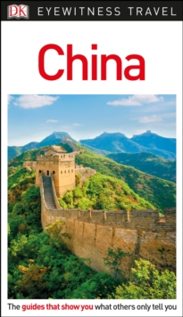 DK Eyewitness Travel Guide China, Paperback Book DK Eyewitness Travel Guide China, Paperback Book