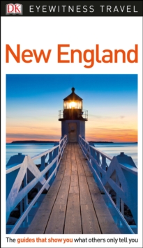 DK Eyewitness Travel Guide New England, Paperback / softback Book DK Eyewitness Travel Guide New England, Paperback / softback Book