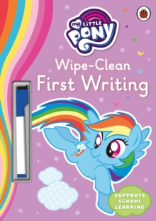 My Little Pony - Wipe-Clean First Writing, Paperback / softback Book My Little Pony - Wipe-Clean First Writing, Paperback / softback Book