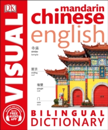 Mandarin Chinese-English Bilingual Visual Dictionary, Paperback / softback Book Mandarin Chinese-English Bilingual Visual Dictionary, Paperback / softback Book