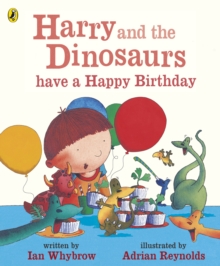 Harry and the Dinosaurs have a Happy Birthday