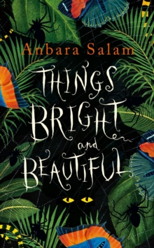 Things Bright and Beautiful, Hardback Book Things Bright and Beautiful, Hardback Book