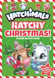 Hatchimals: Hatchy Christmas! Sticker Activity Book, Paperback / softback Book Hatchimals: Hatchy Christmas! Sticker Activity Book, Paperback / softback Book