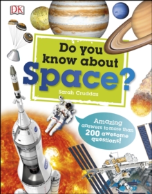 Do You Know About Space? : Amazing answers to more than 200 awesome questions!, PDF eBook Do You Know About Space? : Amazing answers to more than 200 awesome questions!, PDF eBook
