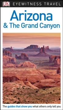 DK Eyewitness Travel Guide Arizona and the Grand Canyon