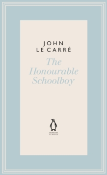 The Honourable Schoolboy, Hardback Book The Honourable Schoolboy, Hardback Book