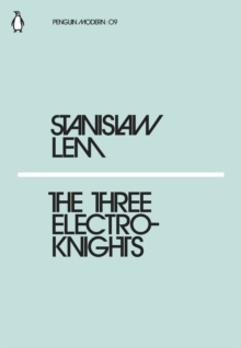 The Three Electroknights, Paperback Book The Three Electroknights, Paperback Book
