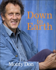 Down to Earth : Gardening Wisdom