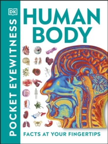 Pocket Eyewitness Human Body : Facts At Your Fingertips