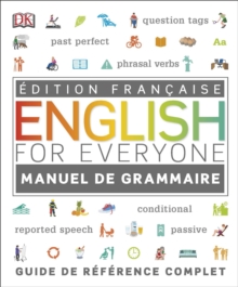 English for Everyone English Grammar Guide : French language edition