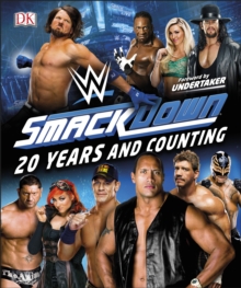 WWE SmackDown 20 Years and Counting, Hardback Book WWE SmackDown 20 Years and Counting, Hardback Book