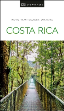 DK Eyewitness Travel Guide Costa Rica, Paperback / softback Book DK Eyewitness Travel Guide Costa Rica, Paperback / softback Book