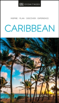 DK Eyewitness Caribbean, Paperback / softback Book DK Eyewitness Caribbean, Paperback / softback Book