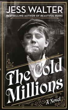 The Cold Millions, Hardback Book The Cold Millions, Hardback Book