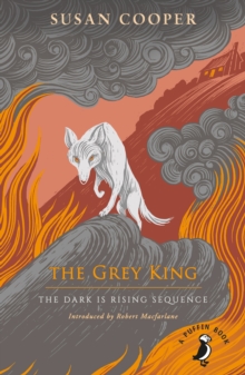 The Grey King : The Dark Is Rising Sequence