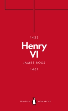Henry VI (Penguin Monarchs), Paperback / softback Book Henry VI (Penguin Monarchs), Paperback / softback Book