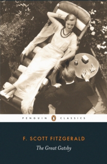 The Great Gatsby, Paperback / softback Book The Great Gatsby, Paperback / softback Book