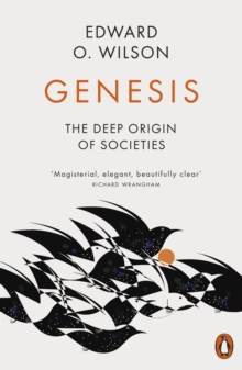 Genesis : The Deep Origin of Societies