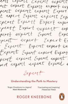 Expert : Understanding the Path to Mastery