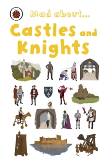 Mad About Castles and Knights