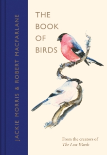 The Book of Birds : A Field Guide to Wonder and Loss