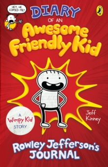 Diary Of An Awesome Friendly Kid : Rowley Jefferson's Journal