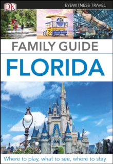 DK Eyewitness Family Guide Florida