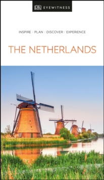 DK Eyewitness The Netherlands, Paperback / softback Book DK Eyewitness The Netherlands, Paperback / softback Book