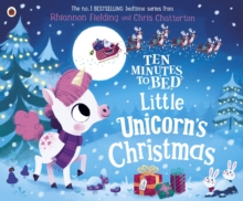 Ten Minutes To Bed: Little Unicorn's Christmas