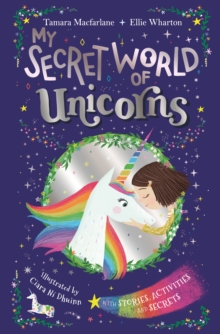 My Secret World of Unicorns : lockable story and activity book