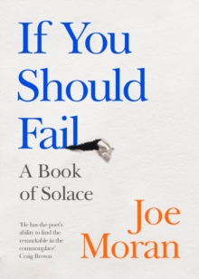 If You Should Fail : A Book of Solace, Hardback Book If You Should Fail : A Book of Solace, Hardback Book