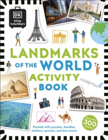 Little Travellers Landmarks of the World : Packed with puzzles, doodles, stickers, quizzes, and lots more