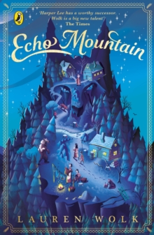Echo Mountain, Hardback Book Echo Mountain, Hardback Book