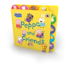 Peppa Pig: Peppa And Friends : Tabbed Board Book