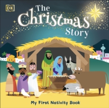 The Christmas Story : Experience the magic of the first Christmas