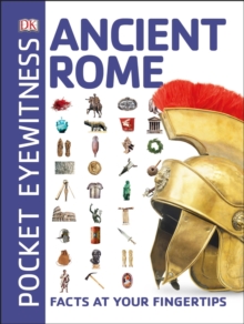 Ancient Rome : Facts at Your Fingertips