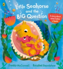 Little Seahorse and the Big Question