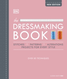 The Dressmaking Book : Over 80 Techniques